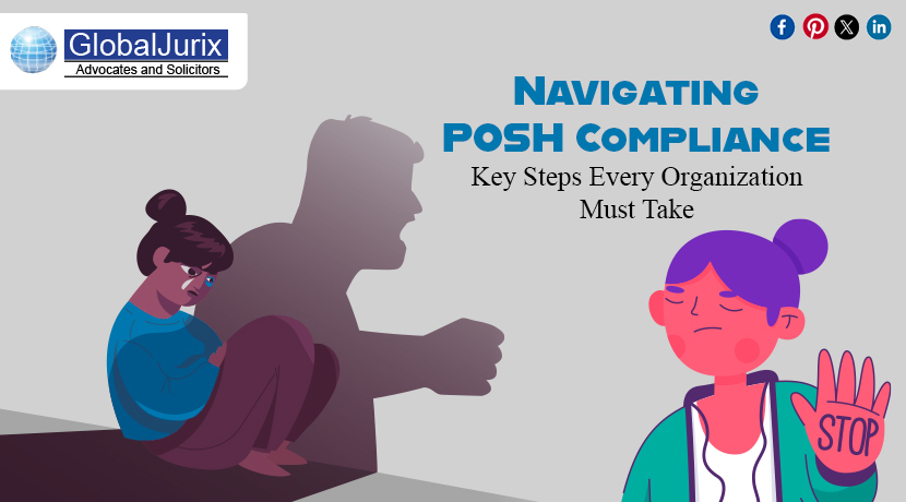 Navigating POSH Compliance: Key Steps Every Organization Must Take