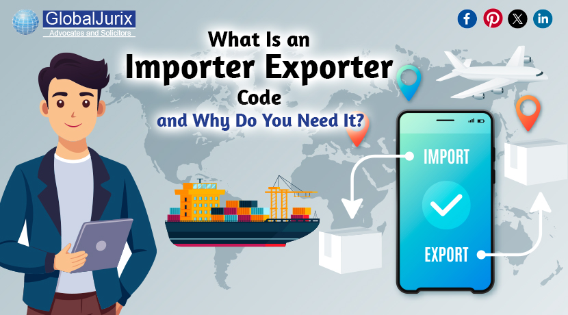 What is Importer Exporter Code(IEC): Why it is necessary and How can we get it?